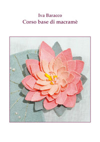 corso base di macramè - Iva Baracco